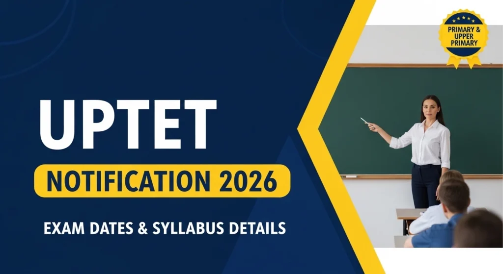 UPTET Notification 2026