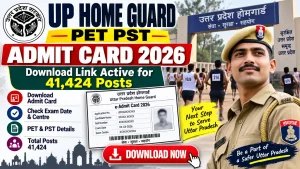 UP Home Guard PET PST Admit Card 2026