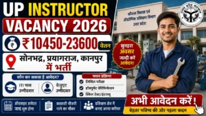 UP Instructor Vacancy 2026