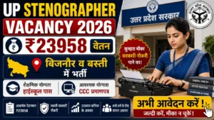 UP Stenographer Vacancy 2026
