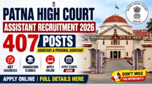 Patna High Court Assistant Recruitment 2026