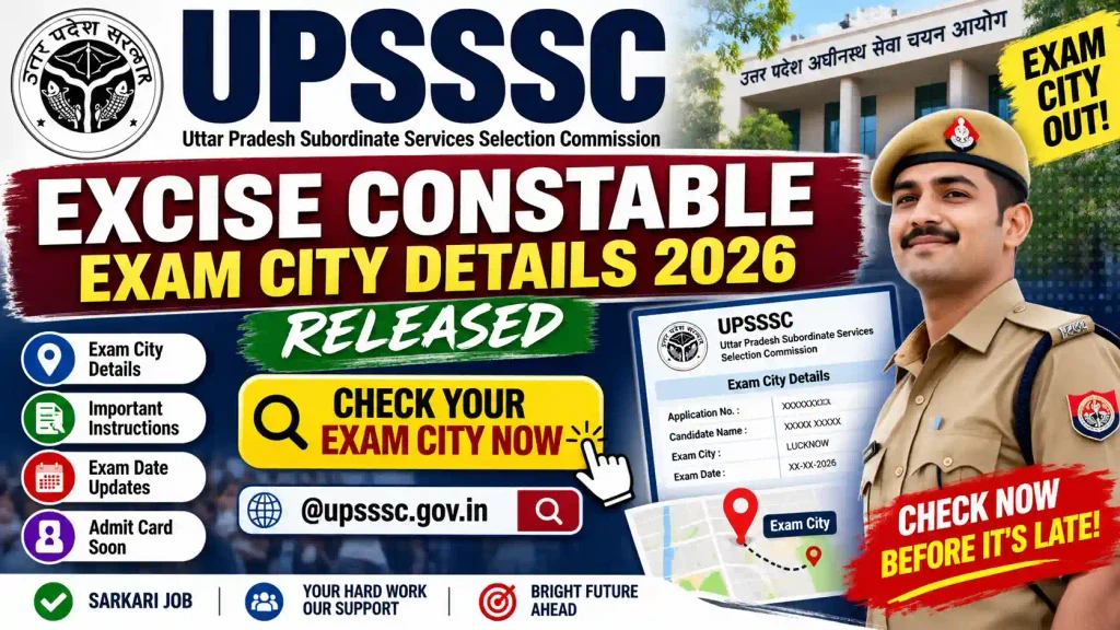 UPSSSC Excise Constable Exam City Details 2026