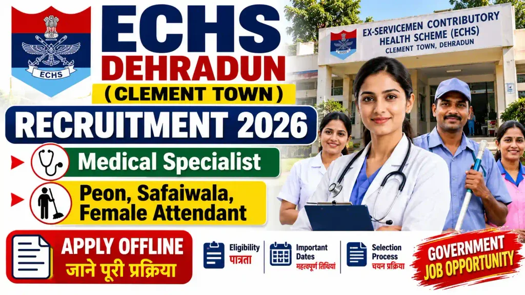 ECHS Dehradun Recruitment 2026