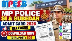 MPESB MP Police SI & Subedar Admit Card 2026